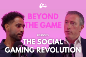 Episode 3 – The Social Gaming Revolution